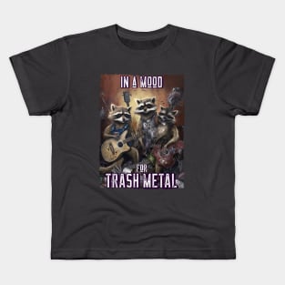 Racoon Trash metal band, In a mood for trash metal. Kids T-Shirt